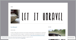 Desktop Screenshot of letitunravel.wordpress.com