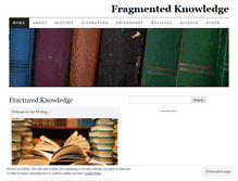 Tablet Screenshot of fragmentedknowledge.wordpress.com