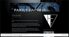 Desktop Screenshot of partlyfaithful.wordpress.com