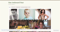 Desktop Screenshot of oneawkwardyear.wordpress.com