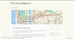 Desktop Screenshot of nextstophappiness.wordpress.com