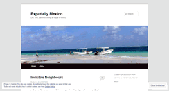 Desktop Screenshot of expatiallymexico.wordpress.com