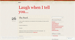 Desktop Screenshot of laughwhenitellyou.wordpress.com