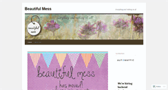 Desktop Screenshot of beautifulmess.wordpress.com