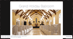 Desktop Screenshot of grandholidayballroom.wordpress.com