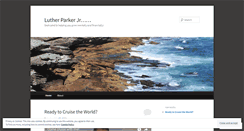 Desktop Screenshot of lutherparkerjr.wordpress.com