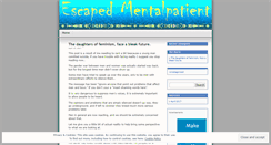 Desktop Screenshot of escapedmentalpatient.wordpress.com