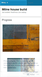 Mobile Screenshot of milnehousebuild.wordpress.com