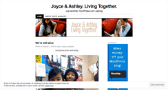 Desktop Screenshot of joyceandashleylivetogether.wordpress.com
