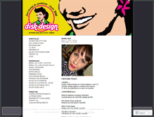 Tablet Screenshot of diskdesign.wordpress.com