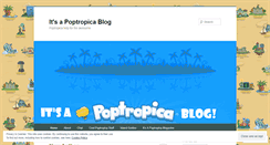 Desktop Screenshot of itsapoptropicablog.wordpress.com