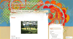 Desktop Screenshot of discombobulatedbob.wordpress.com