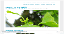 Desktop Screenshot of makehealthandwealth.wordpress.com