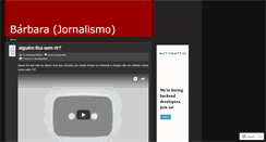 Desktop Screenshot of barbarajornalismo.wordpress.com