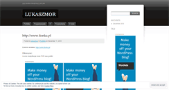 Desktop Screenshot of lukaszmor.wordpress.com