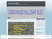 Tablet Screenshot of greenhousebullcrap.wordpress.com