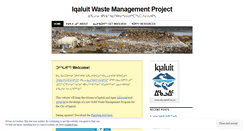 Desktop Screenshot of iqaluitwasteproject.wordpress.com