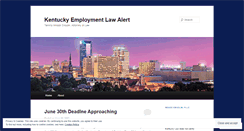 Desktop Screenshot of kyemploymentlaw.wordpress.com