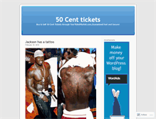 Tablet Screenshot of buy50centtickets.wordpress.com