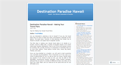 Desktop Screenshot of destinationparadisehawaii.wordpress.com