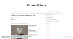 Desktop Screenshot of groovelicious.wordpress.com