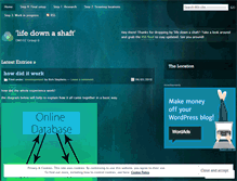Tablet Screenshot of lifedownashaft.wordpress.com