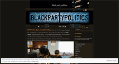 Desktop Screenshot of blackpartypolitics.wordpress.com