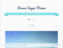 Tablet Screenshot of brownsugarmama83.wordpress.com