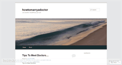 Desktop Screenshot of howtomarryadoctor.wordpress.com