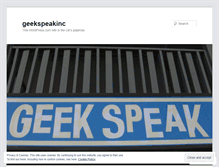 Tablet Screenshot of geekspeakinc.wordpress.com