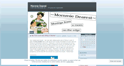 Desktop Screenshot of mommiedearest.wordpress.com