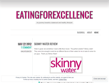 Tablet Screenshot of eatingforexcellence.wordpress.com