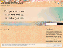 Tablet Screenshot of disappearingdivadiary.wordpress.com