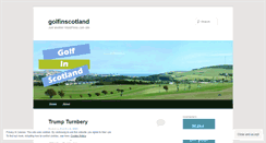 Desktop Screenshot of golfinscotland.wordpress.com