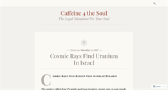 Desktop Screenshot of caffeine4thesoul.wordpress.com