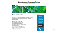 Desktop Screenshot of decodingamericandreams.wordpress.com