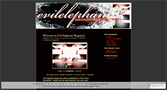 Desktop Screenshot of evilelephantmagazine.wordpress.com