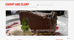 Desktop Screenshot of chompandslurp.wordpress.com
