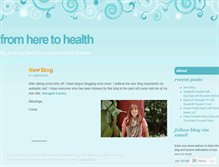 Tablet Screenshot of fromheretohealth.wordpress.com