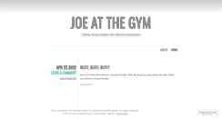 Desktop Screenshot of joeatthegym.wordpress.com