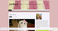 Desktop Screenshot of justbakeit.wordpress.com