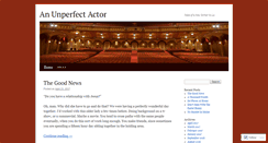 Desktop Screenshot of anunperfectactor.wordpress.com