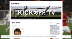 Desktop Screenshot of kickofftv.wordpress.com