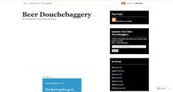 Desktop Screenshot of beerdouchebaggery.wordpress.com