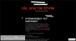 Desktop Screenshot of girldontbestupid.wordpress.com