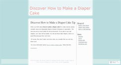 Desktop Screenshot of discoverhowtomakeadiapercake.wordpress.com