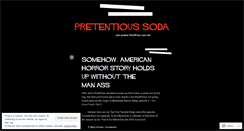 Desktop Screenshot of pretentioussoda.wordpress.com