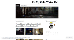 Desktop Screenshot of fixmycoldwaterflat.wordpress.com