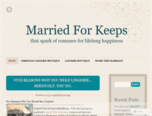 Tablet Screenshot of marriedforkeeps.wordpress.com
