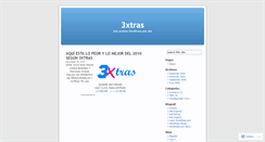 Desktop Screenshot of 3xtras.wordpress.com